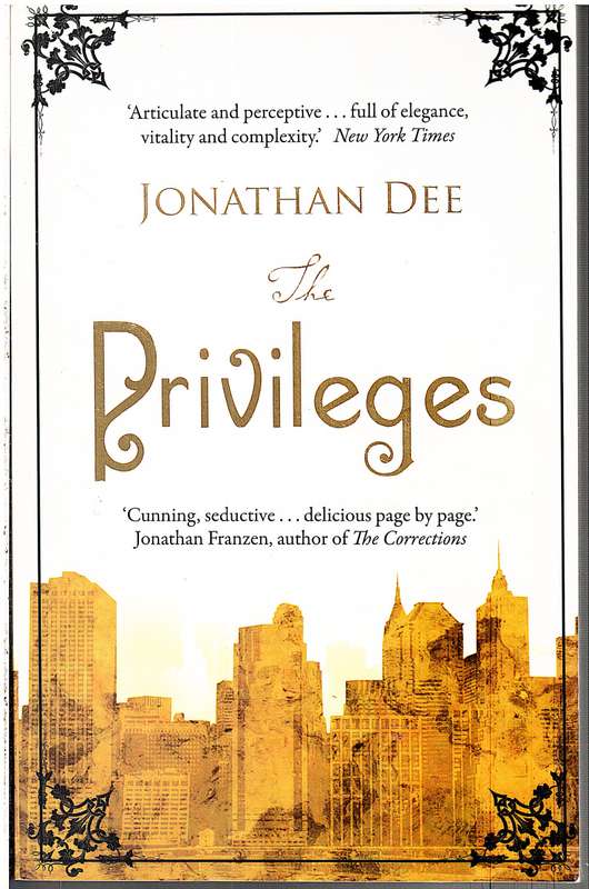The Priveleges - Jonathan Dee