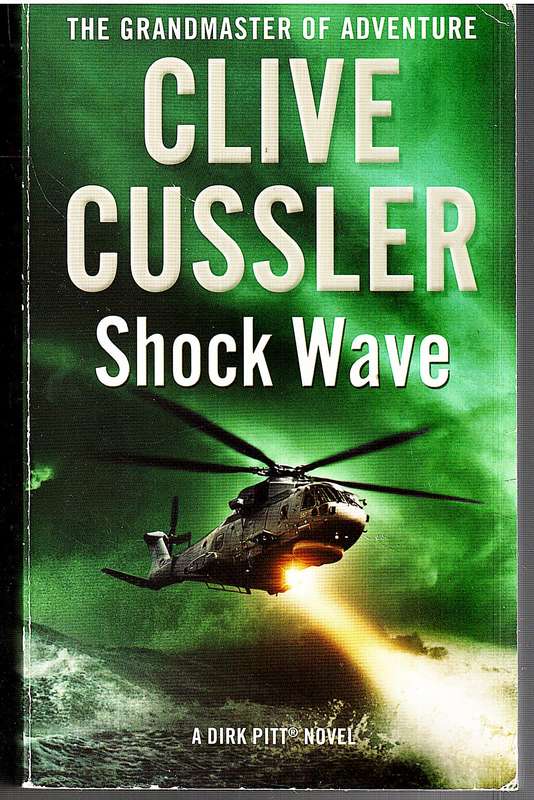 Shock Wave - Clive Cussler (A Dirk Pitt Novel)