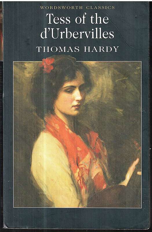 Tess of the d'Urbervilles - Thomas Hardy