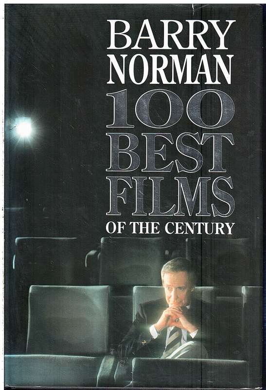 100 Best Films Of the Century - Barry Norman