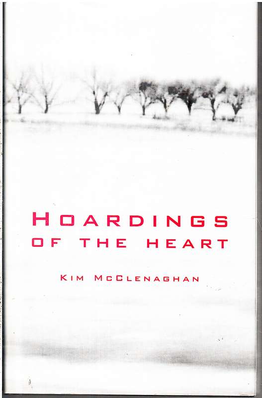 Hoardings of the Heart - Kim McClenaghan