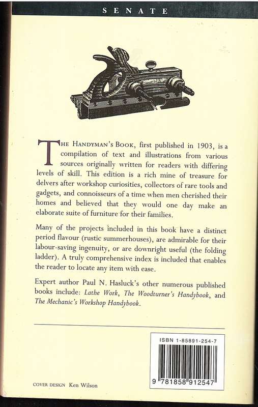 The Handyman's Book: Tools, Materials & Processes Employed in Woodworking - Paul N Hasluck