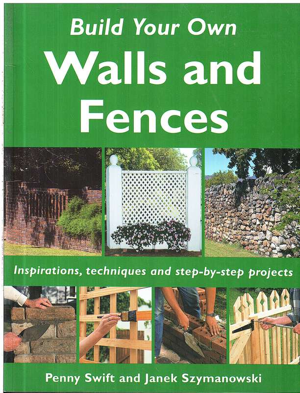 Build Your Own Walls and Fences - Penny Swift and Janek Szymanowski