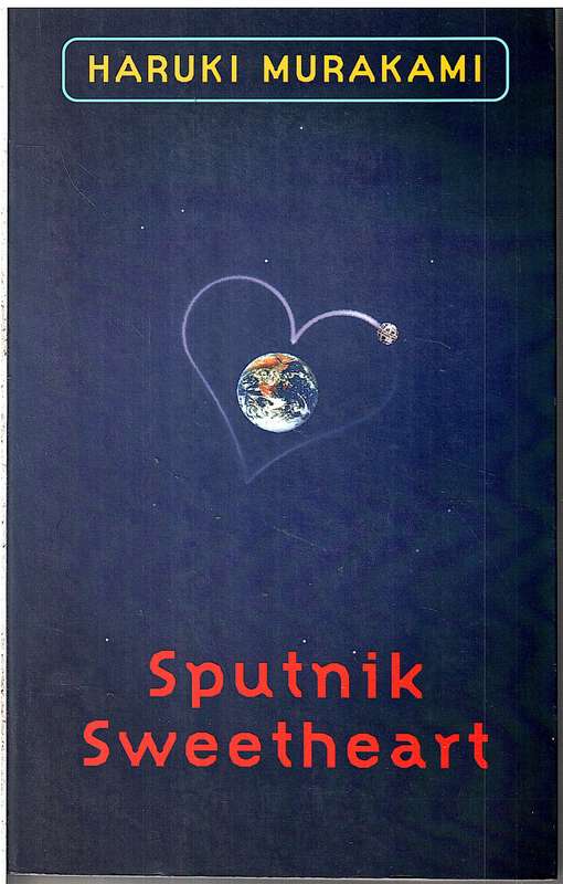 Sputnik Sweetheart - Haruki Murakami