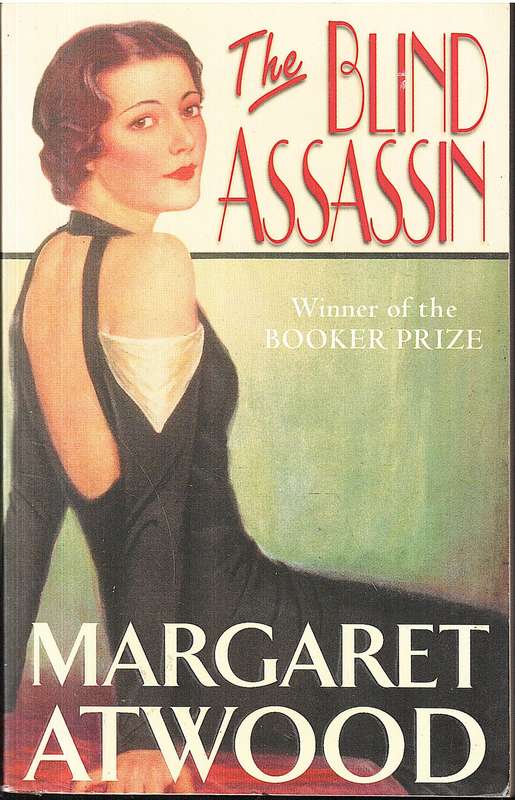 The Blind Assassin - Margaret Atwood