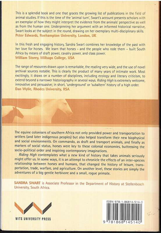 Riding High: Horses, Humans and History in South Africa - Sandra Swart [SIGNED]