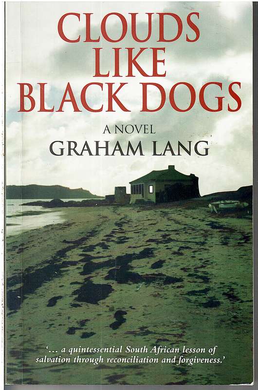 Clouds Like Black Dogs - Graham Lang