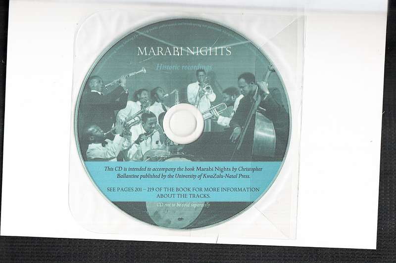 Marabi Nights: Jazz, 'Race' and Society in early Apartheid SA- Christopher Ballantine w/ 25 track CD