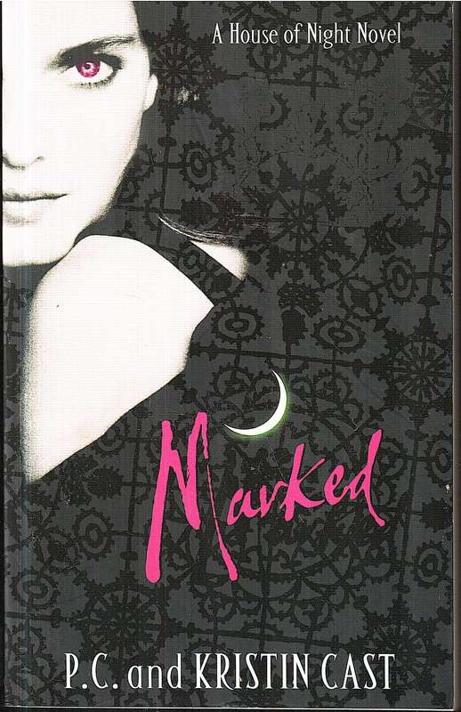 Marked (House of Night 1) - PC and Kristin Cast