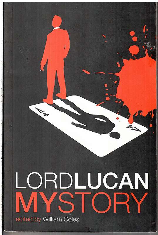 Lord Lucan: My Story - William Coles
