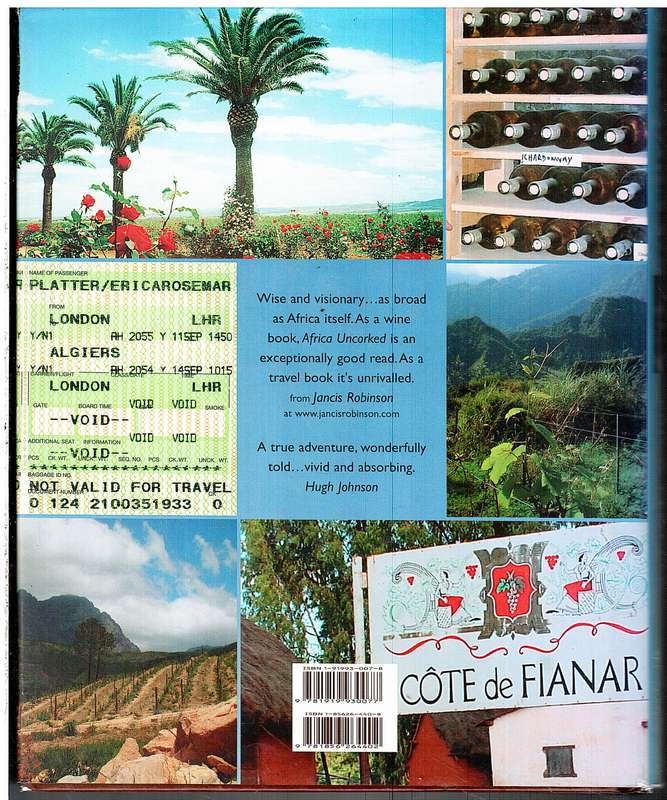 Africa Uncorked: Travels in Extreme Wine Territory - John and Erica Platter