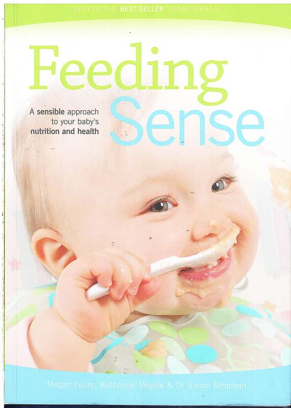 Feeding Sense - Megan Faure, Katherine Megaw & Dr Simon Strachan