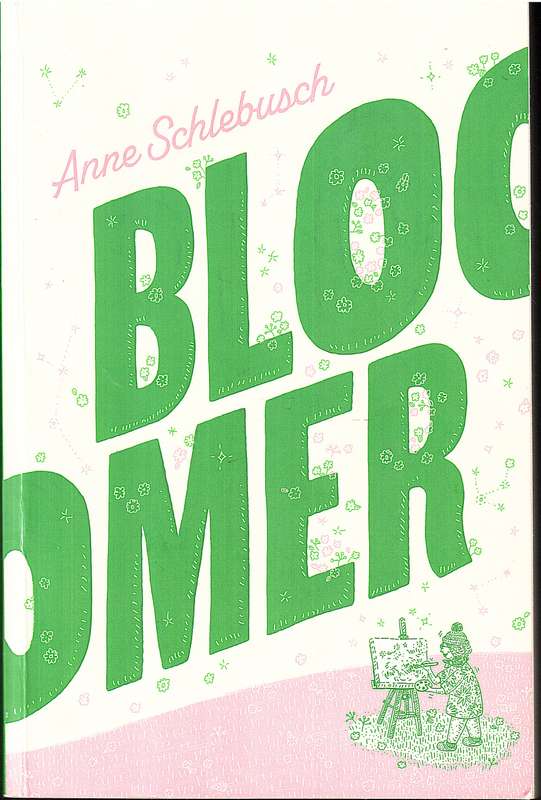 Bloomer - Anne Schlebusch