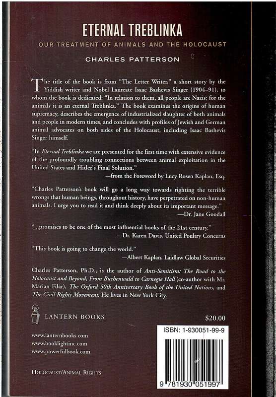 Eternal Treblinka: Our Treatment of Animals and the Holocaust - Charles Patterson