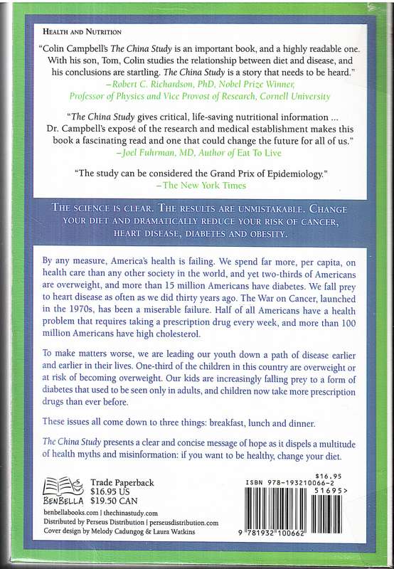 The China Study - T Colin Campbell and Thomas M Campbell II