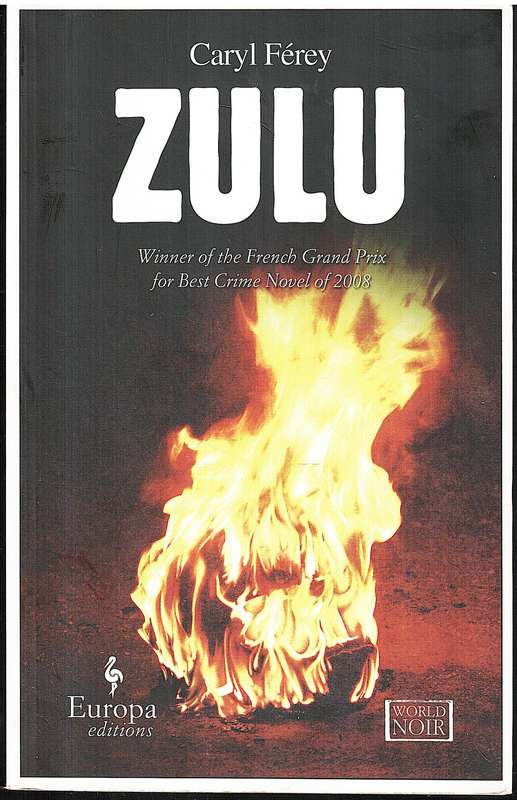 Zulu - Caryl Férey