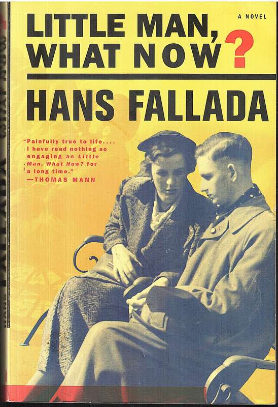 Little Man, What Now? - Hans Fallada