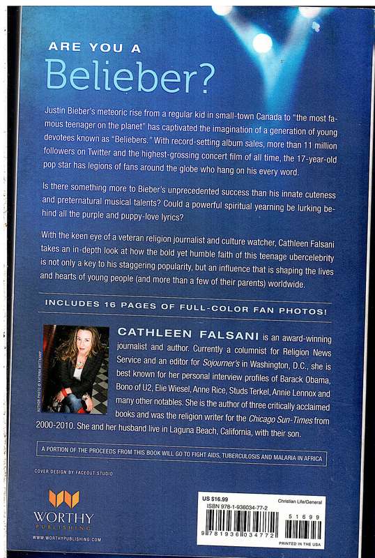 Belieber!: Fame, Faith , and the Heart of Justin Bieber - Cathleen Falsani