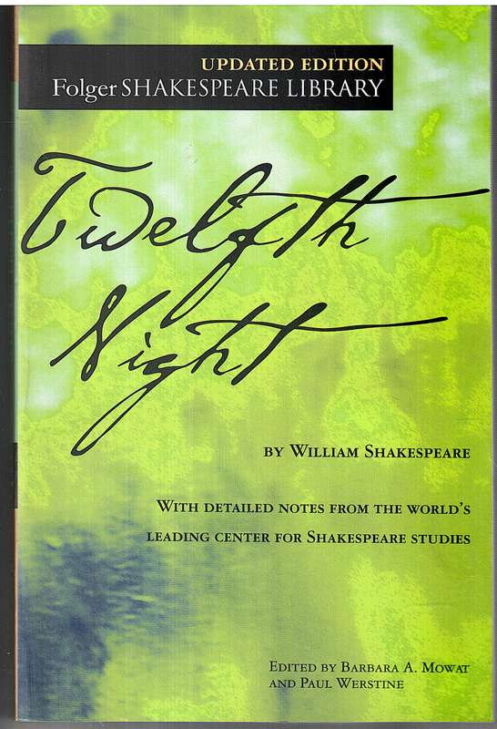 Twelfth Night - William Shakespeare [Folger Shakespeare Library]