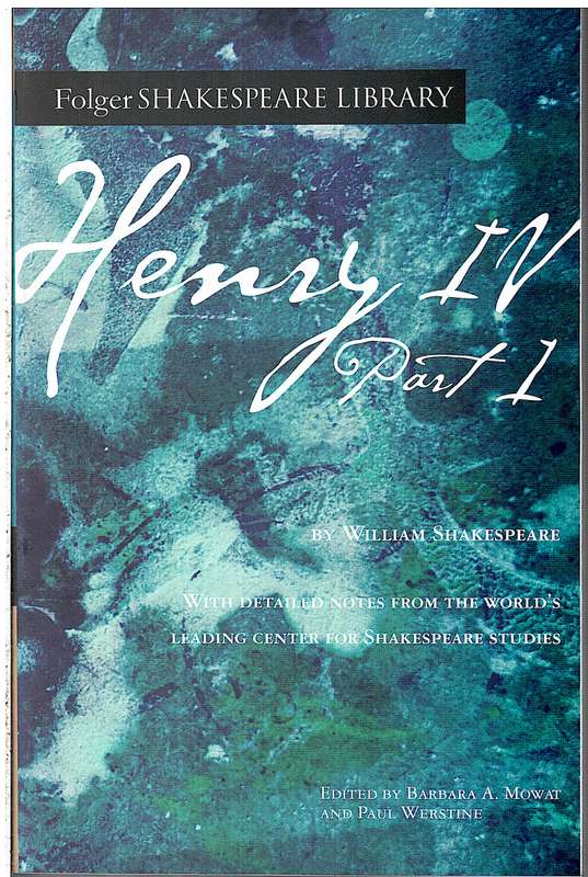 Henry IV Part 1 - William Shakespeare [Folger Shakespeare Library]