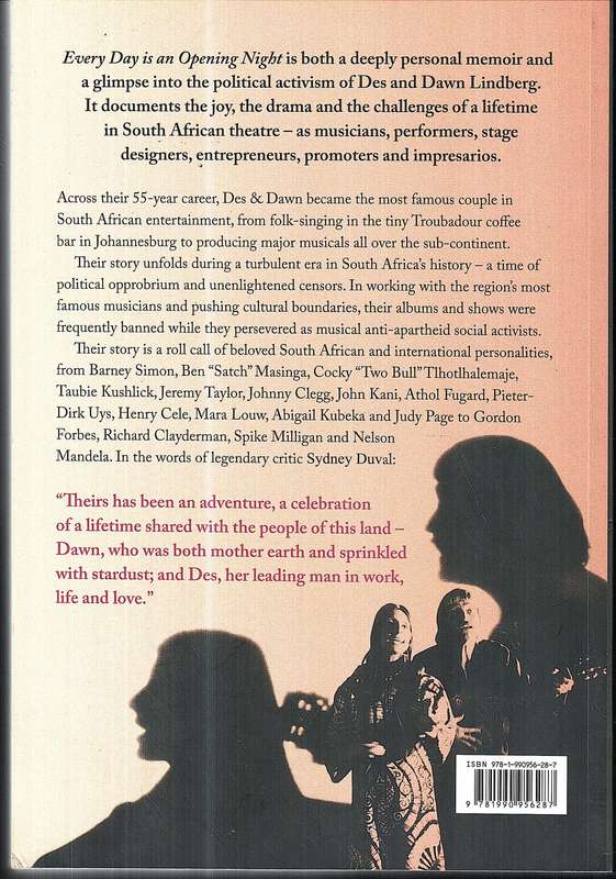 Every Day is an Opening Night: Our Journey Together - Des & Dawn Lindberg