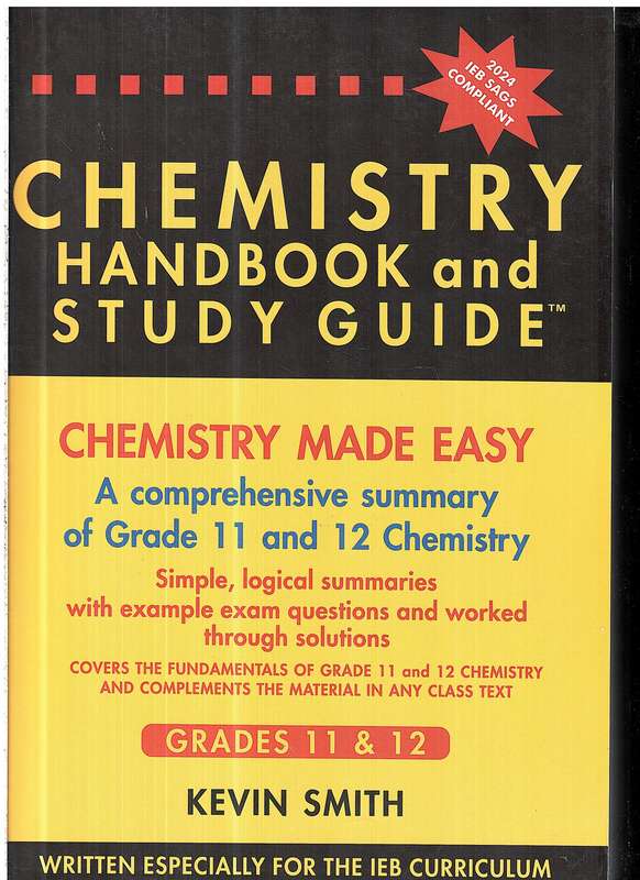 Chemistry Handbook and Study Guide (Grades 11 & 12) - Kevin Smith