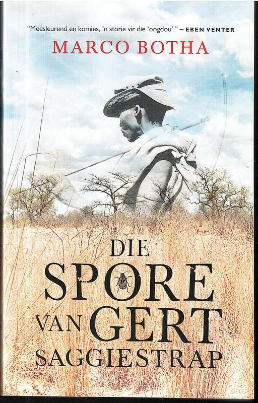 Die Spore van Gert Saggiestrap - Marco Botha