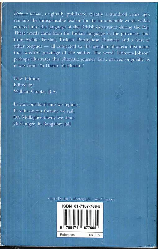 Hobson-Jobson: A Glossary of Anglo-Indian Words or Phrases and of Kindred Terms Etymological, Histor