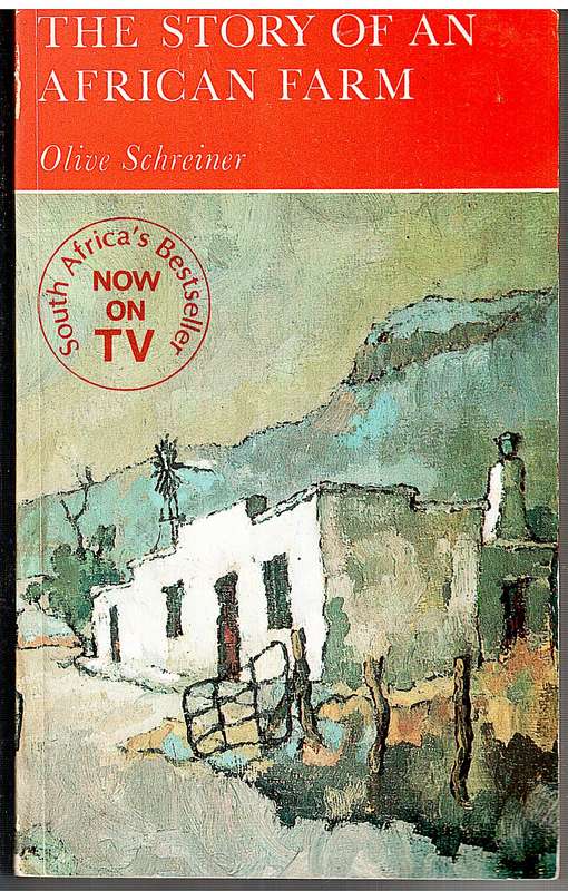 The Story of an African Farm - Olive Schreiner