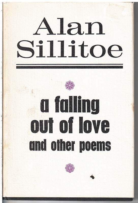 A Falling Out of Love and Other Poems - Allan Sillitoe
