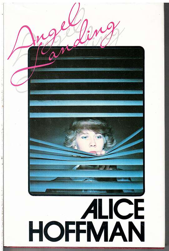 Angel Landing - Alice Hoffman