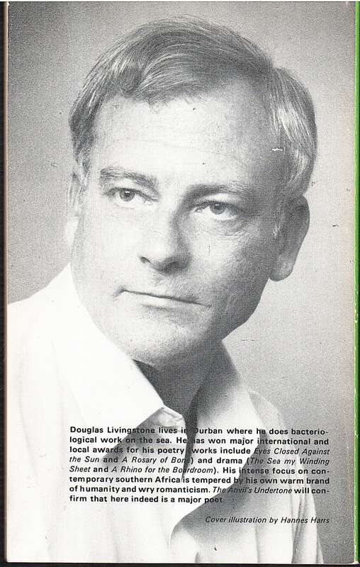 The Anvil's Undertone - Douglas Livingstone