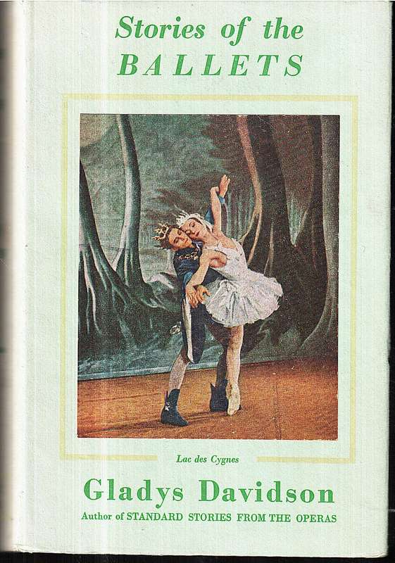 Stories of the Ballets - Gladys Davidson