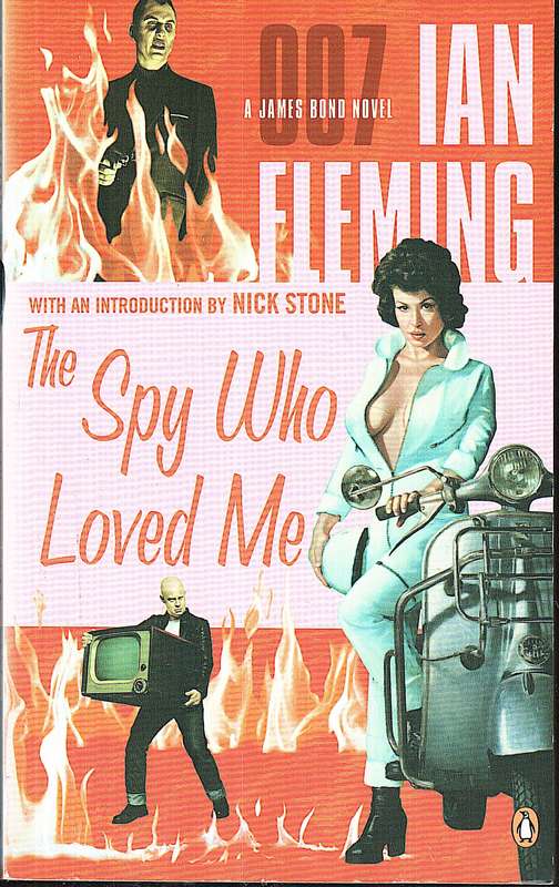 The Spy Who Loved Me (James Bond 007 Book 10) - Ian Fleming