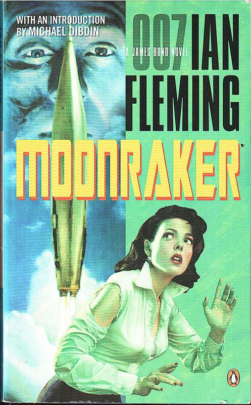 Moonraker (James Bond 007 Book 03) - Ian Fleming