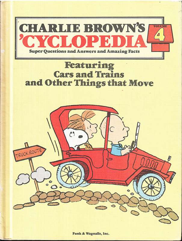 Charlie Brown's 'Cyclopedia 4: Featuring Cars and Trains and Other Things That Move