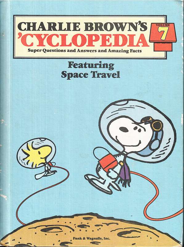 Charlie Brown's 'Cyclopedia 7: Featuring Space Travel