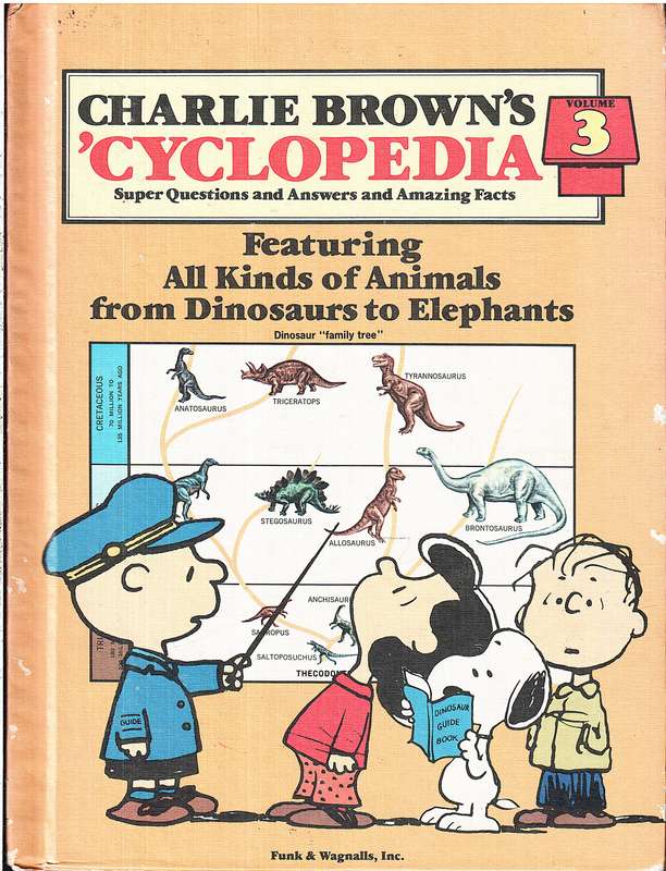 Charlie Brown's 'Cyclopedia 3: Featuring all Kinds of Animals From Dinosaurs to Elephants