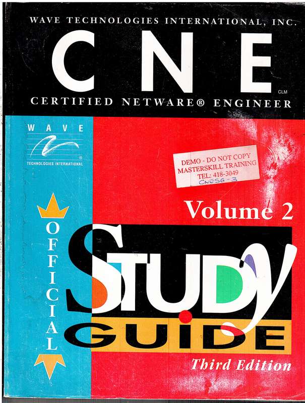 CNE: Certified Novell Engineer Study Guide Volume 1 + Volume 2 Third Edition - Megan Davidofsky (Ed)