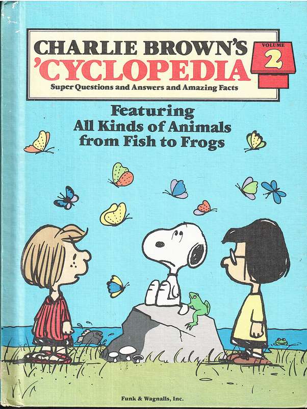 Charlie Brown's 'Cyclopedia 2: Featuring All Kinds of Animals From Fish to Frogs