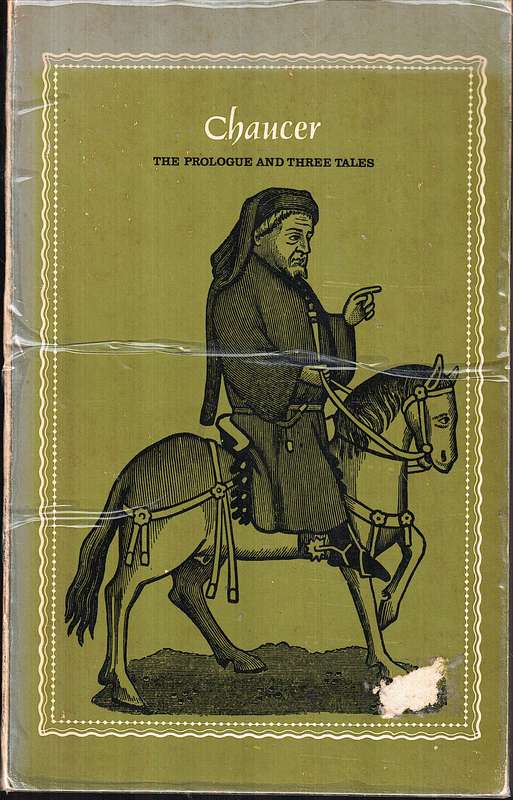 The Prologue and Three Tales - Geoffrey Chaucer
