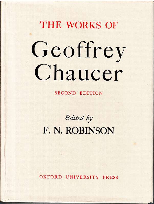 The Works of Geoffrey Chaucer - FN Robinson (Ed.) [Second Edition]