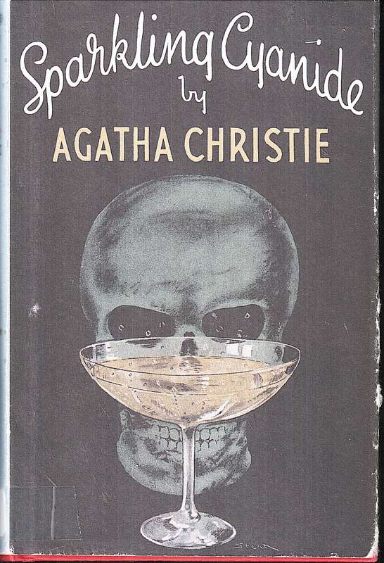 Sparkling Cyanide - Agatha Christie