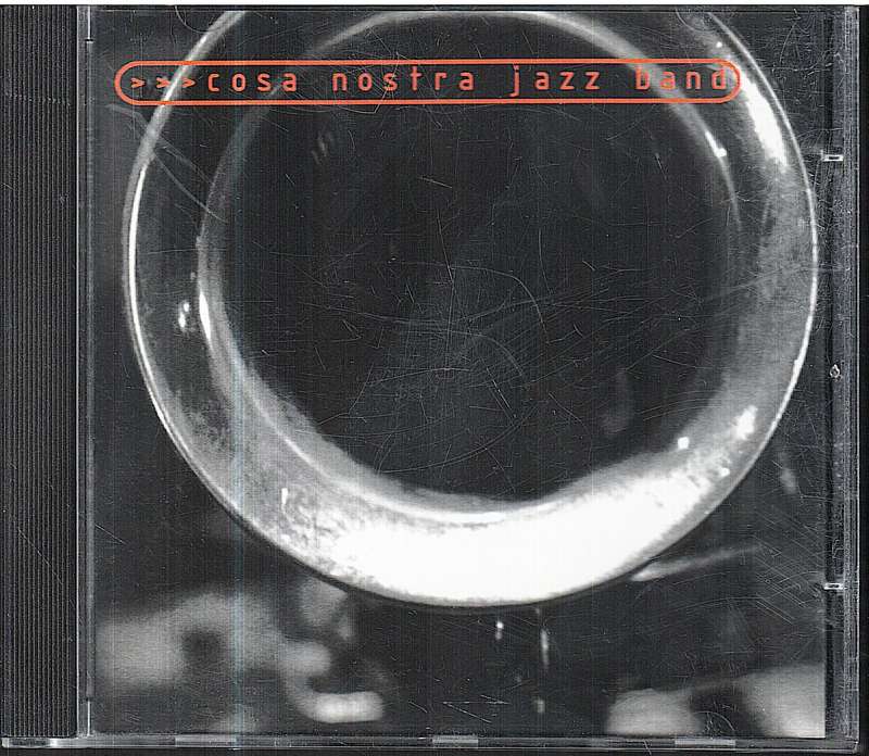 Cosa Nostra Jazz Band - Cosa Nostra Jazz Band CD