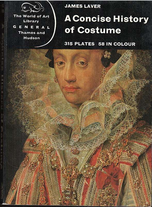 A Concise History of Costume - James Laver