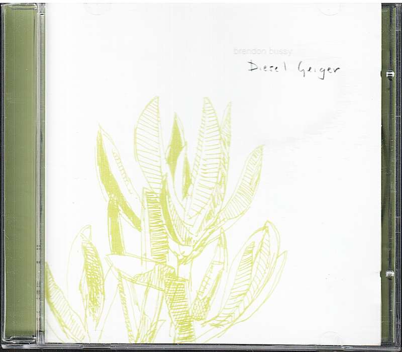 Brendon Bussy - Diesel Geiger CD