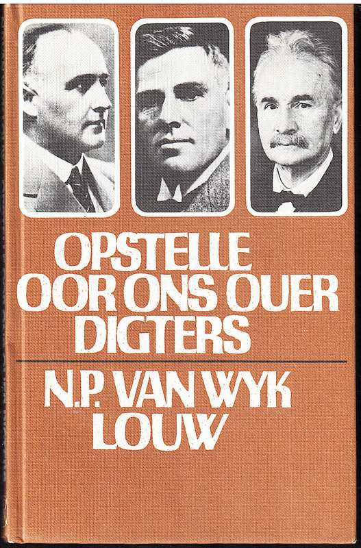 Opstelle Oor Ons Ouer Digters NP van Wyk Louw
