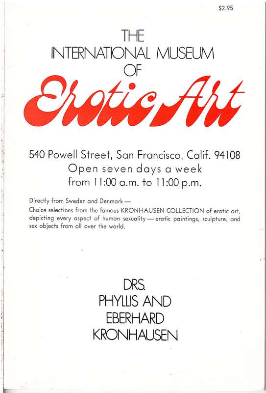 The International Museum of Erotic Art: [choice selections from the famous Kronhausen coollection]