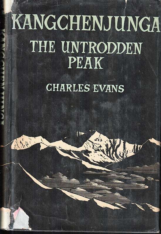 Kangchenjunga: The Untrodden Peak - Charles Evans