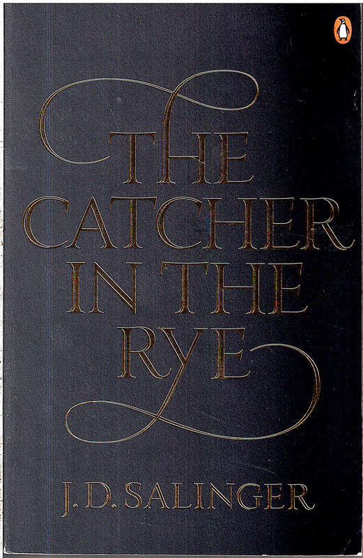 The Catcher in the Rye - JD Salinger